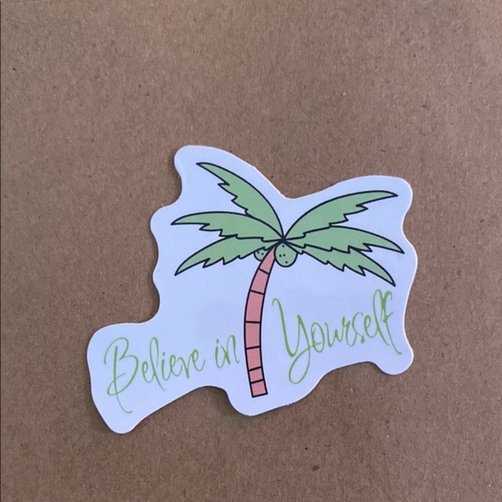 🌈20/$5🌈 Believe in yourself Palm Tree Sticker